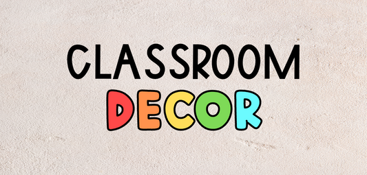 Essential and Non-Essential Classroom Decor