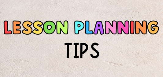 Lesson Planning Tips