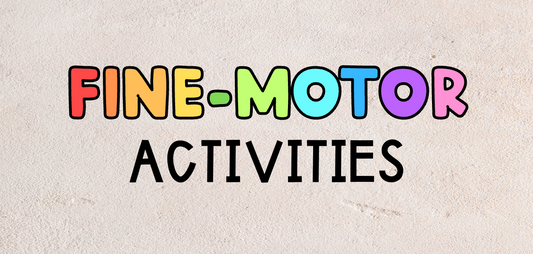 Fine-motor Activity Ideas